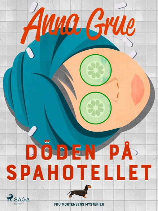 Title details for Döden på spahotellet by Anna Grue - Available